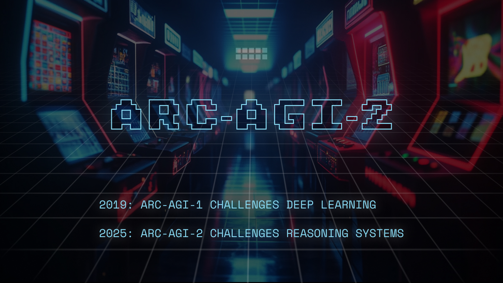 ARC Prize launches its toughest AI benchmark yet: ARC-AGI-2